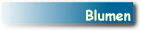 Blumen