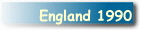 England 1990