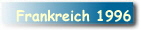 Frankreich 1996