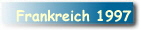 Frankreich 1997