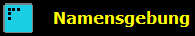 Namensgebung