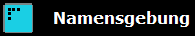 Namensgebung