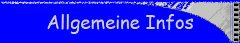 Allgemeine Infos