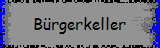B�rgerkeller