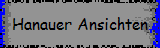 Hanauer Ansichten