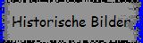 Historische Bilder