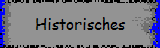Historisches