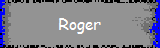 Roger