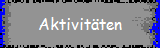 Aktivit�ten