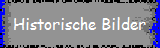 Historische Bilder
