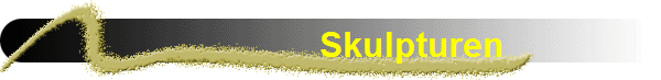 Skulpturen